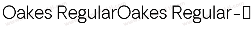 Oakes RegularOakes Regular字体转换